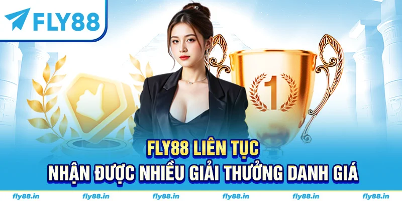 Fly88 liên tục nhận được nhiều giải thưởng danh giá
